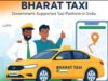 பாரத் டாக்சி : ஓலா, ஊபருக்குப் போட்டியாக மத்திய அரசின் ஆப் – சென்னை மக்களே தயாரா?